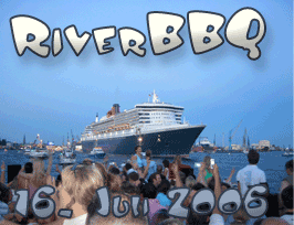 River BBQ 2006 SummerSession - Alle Bilder der Tour mit der Queen Mary II